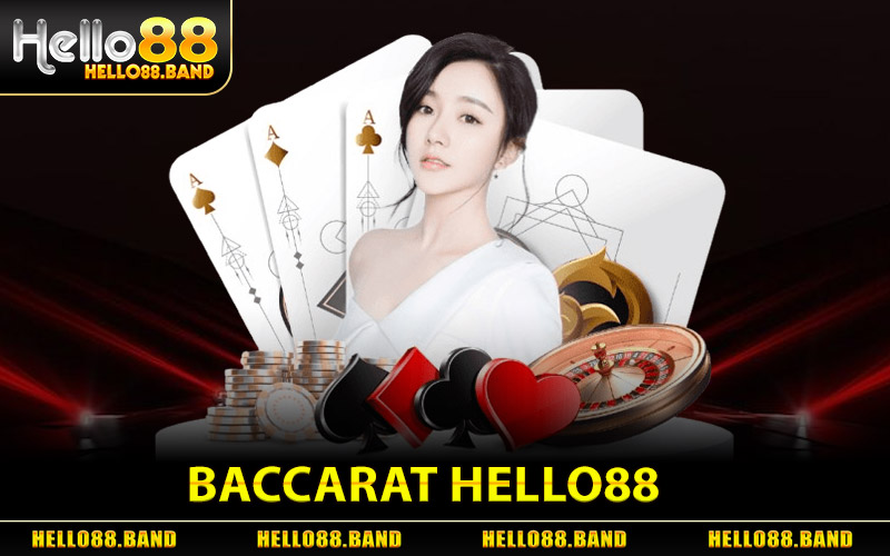 Baccarat Hello88 - Game Đỉnh Cao Tỷ Lệ Thắng Cực Hấp Dẫn 1 Baccarat Hello88