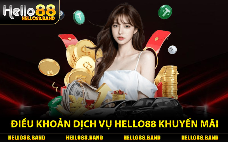 Điều Khoản Dịch Vụ Hello88 - Quy Tắc Hoạt Động Tại Hệ Thống 3 Điều Khoản Dịch Vụ Hello88 Về Khuyến Mãi