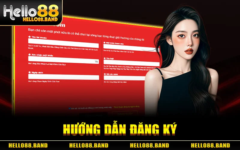 Đăng Ký Hello88 – Tạo Tài Khoản Nhận Code Tân Thủ Hấp Dẫn 6 Hướng Dẫn Đăng Ký