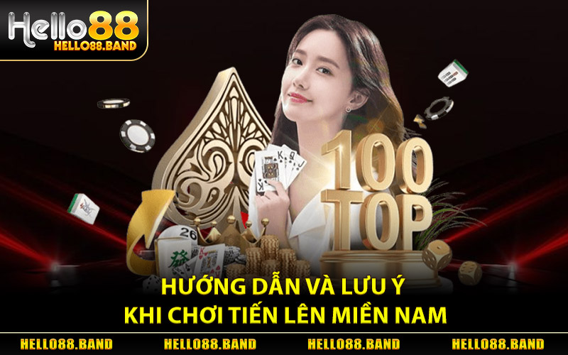 Tiến Lên Miền Nam: Cách Chơi Dễ Hiểu Tại Hello88 Cho Newbie 2 Hướng dẫn và lưu ý khi chơi Tiến Lên Miền Nam